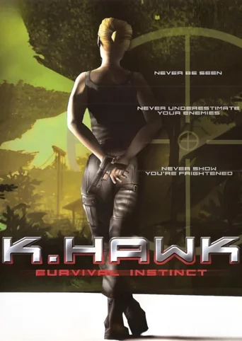 K. Hawk: Survival Instinct