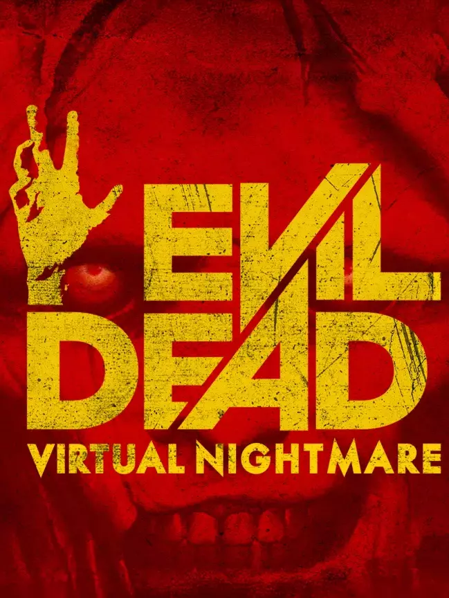 Evil Dead: Virtual Nightmare