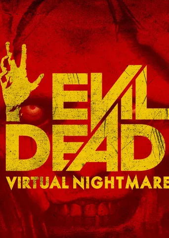 Evil Dead: Virtual Nightmare