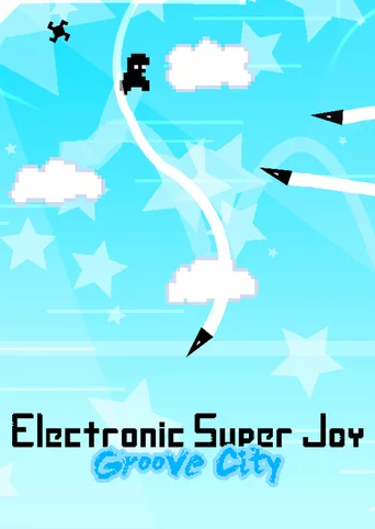 Electronic Super Joy: Groove City