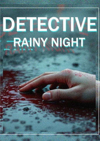 Detective: Rainy Night