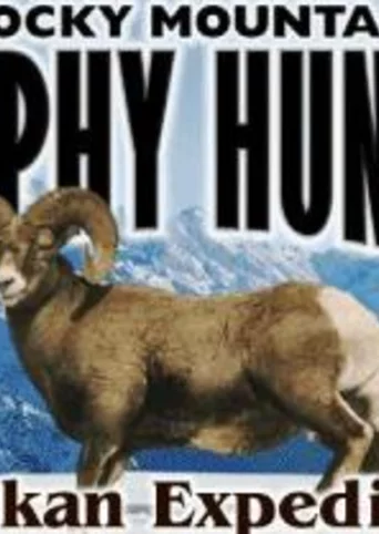 Rocky Mountain Trophy Hunter: Alaskan Expedition