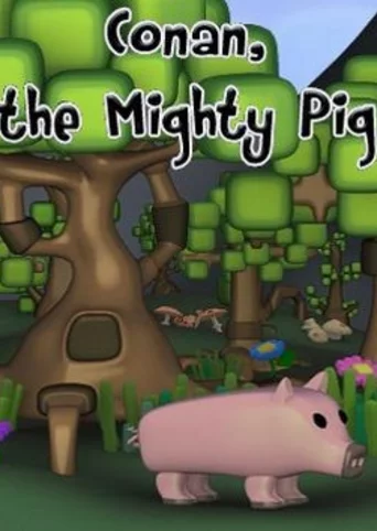 Conan the mighty pig