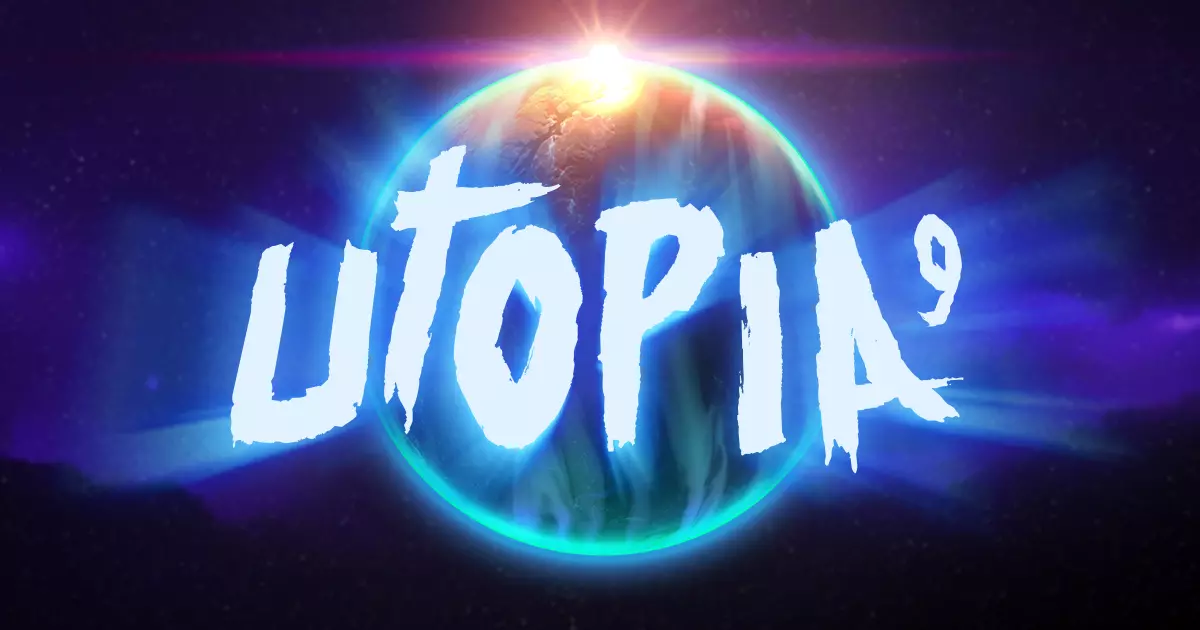 UTOPIA 9: A Volatile Vacation