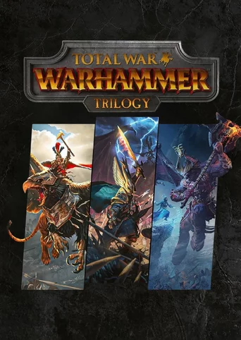 Total War: Warhammer Trilogy