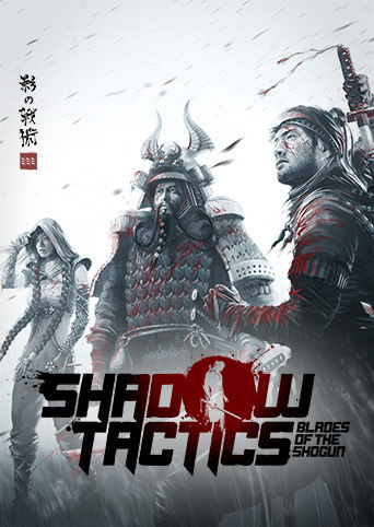 Shadow Tactics: Blades of the Shogun Cover