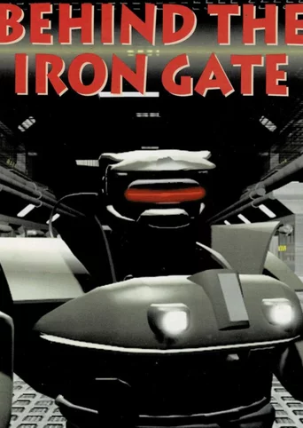Behind the Iron Gate