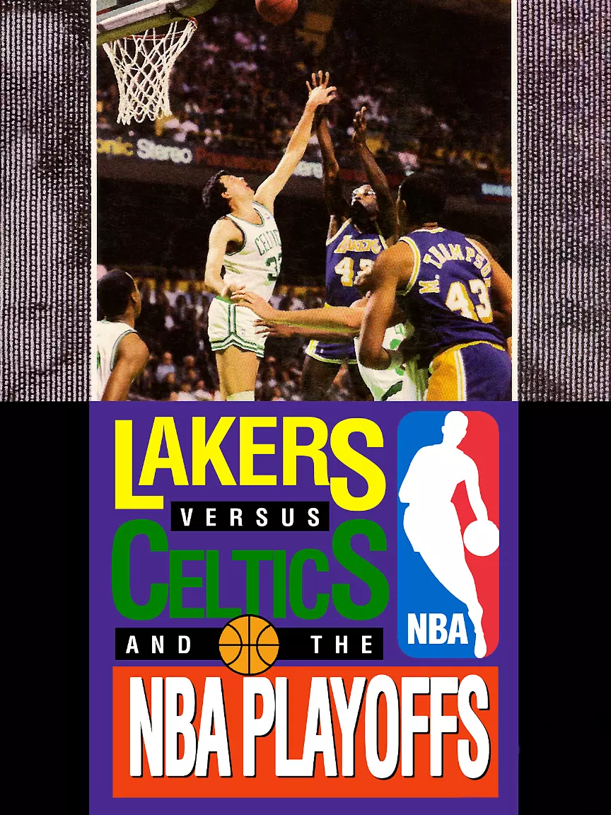 Lakers versus Celtics and the NBA Playoffs