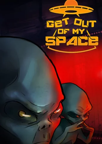 Get Out Of My Space