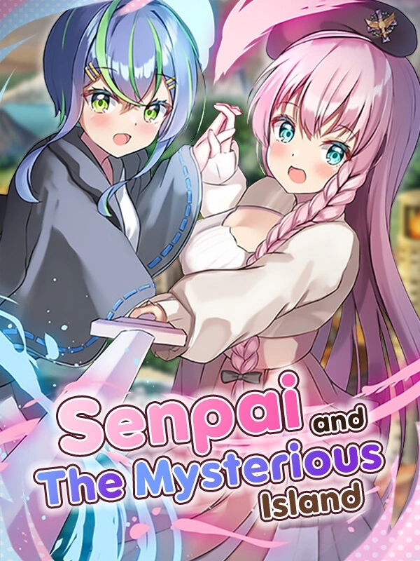 Senpai and the Mysterious Island