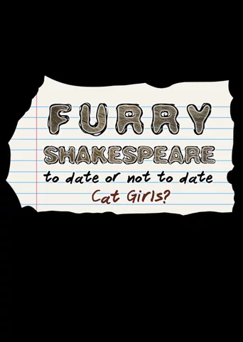 Furry Shakespeare: To Date or Not to Date Cat Girls?
