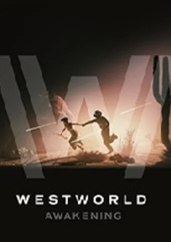 Westworld Awakening