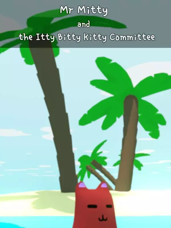 Mr Mitty and the Itty Bitty Kitty Committee