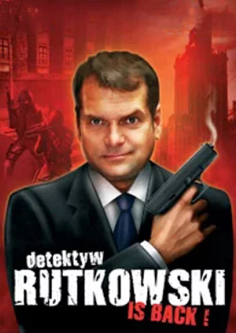 Detektyw Rutkowski is Back!