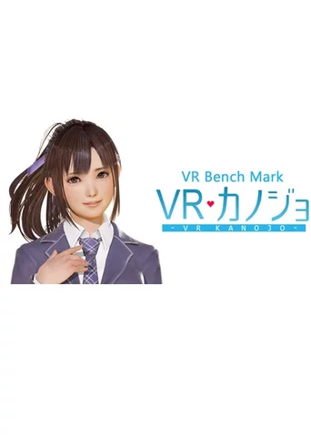 VR Benchmark Kanojo
