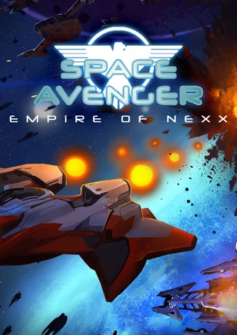 Space Avenger: Empire of Nexx