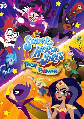 DC Super Hero Girls: Teen Power
