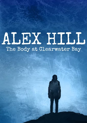 Alex Hill: The Body at Clearwater Bay