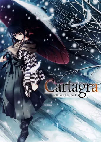 Cartagra ~Affliction of the Soul~