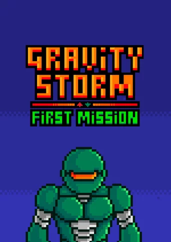 Gravity Storm: First Mission