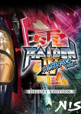 Raiden IV x Mikado Remix: Deluxe Edition