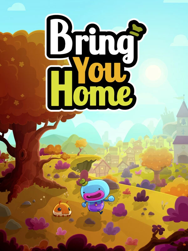 Bring You Home