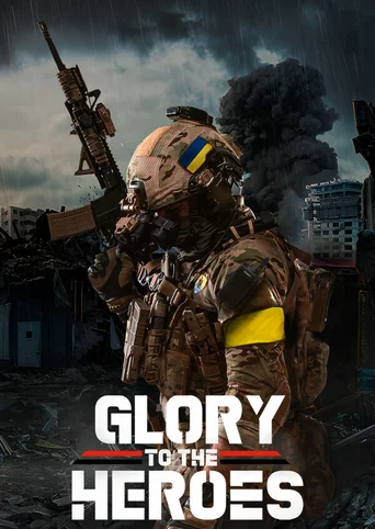 Glory to the Heroes