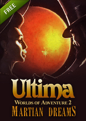 ultima worlds of adventure 2 martian dreams download