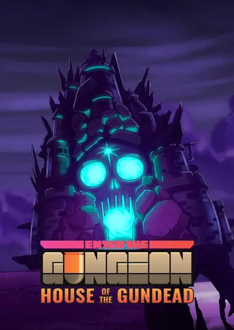 Enter the Gungeon: House of the Gundead