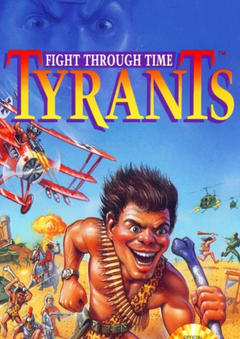 Tyrants: Fight Through Time