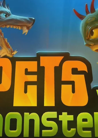 Pets Vs. Monsters