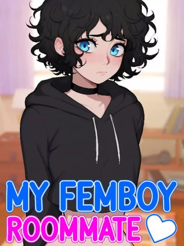 My Femboy Roommate