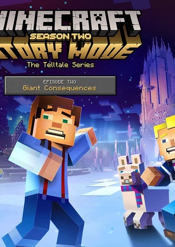 Minecraft: Story Mode Season Two - Episode 2: Giant Consequences