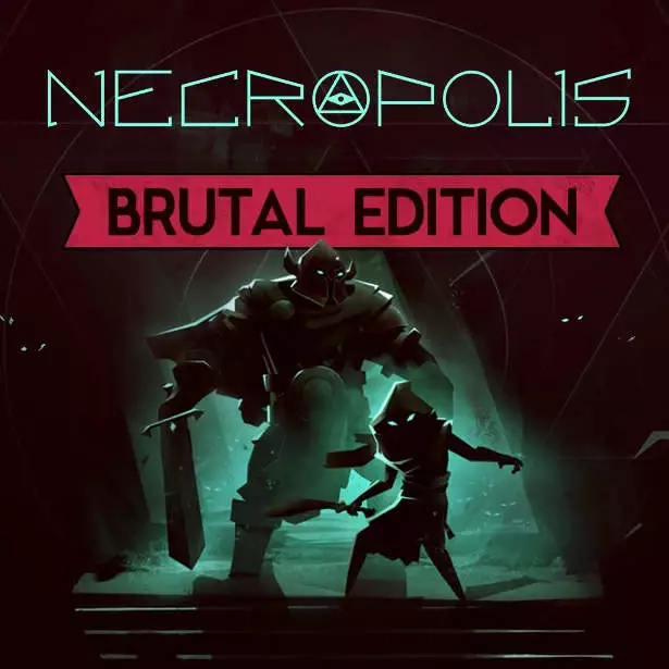 Necropolis: Brutal Edition