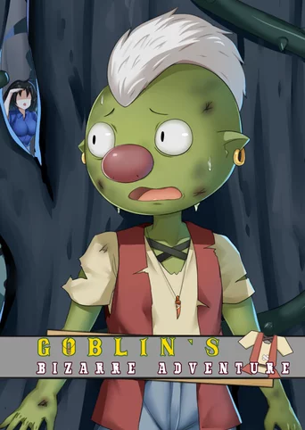 Goblin's Bizarre Adventure