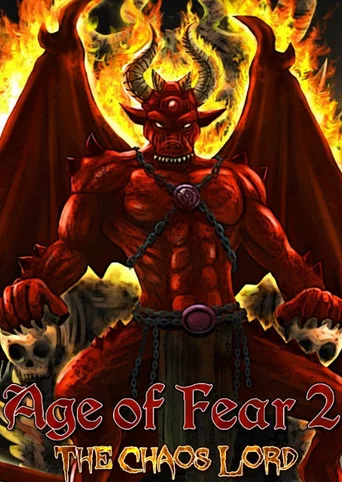 Age of Fear 2: The Chaos Lord
