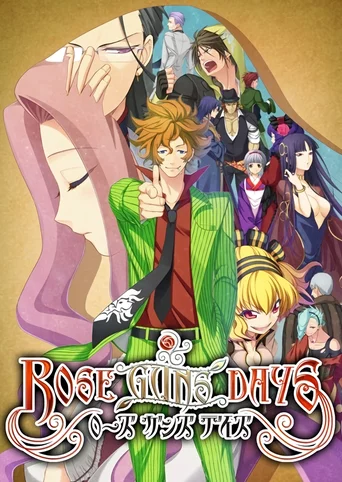 Rose Guns Days