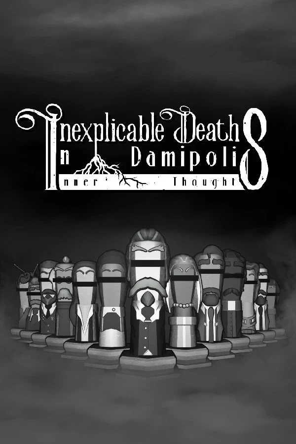 Inexplicable Deaths In Damipolis