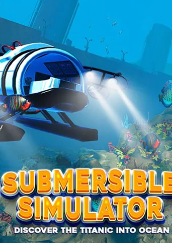 Submersible Simulator: Discover the Titanic into Ocean