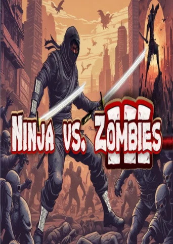 Ninja vs. Zombies 3