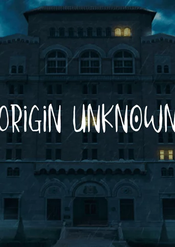 Origin Unknown