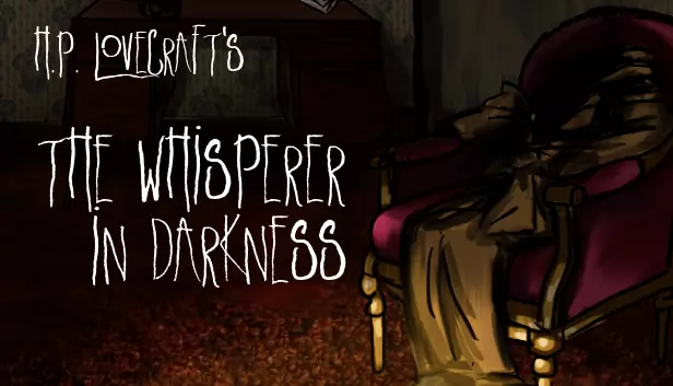 The Whisperer in Darkness