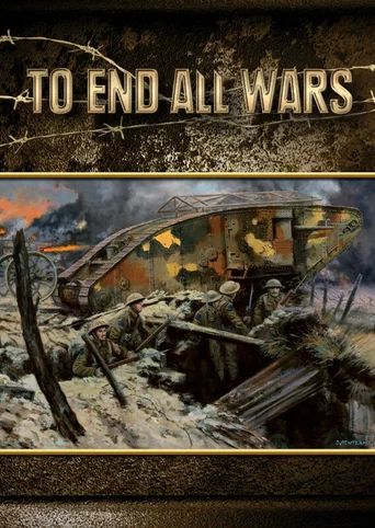 To End All Wars