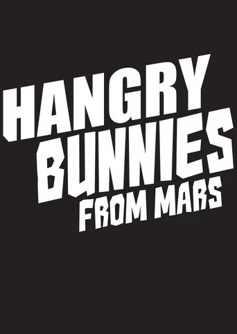 Hangry Bunnies From Mars