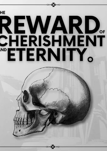 The Reward of Cherishment and Eternity.