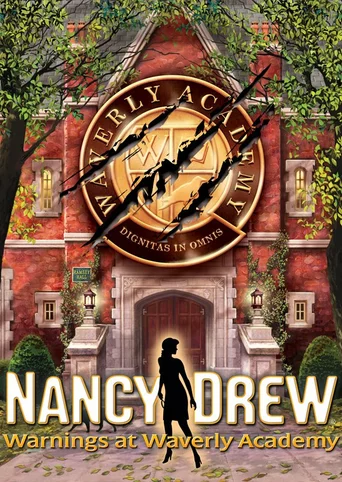 Nancy Drew: Warnings at Waverly Academy