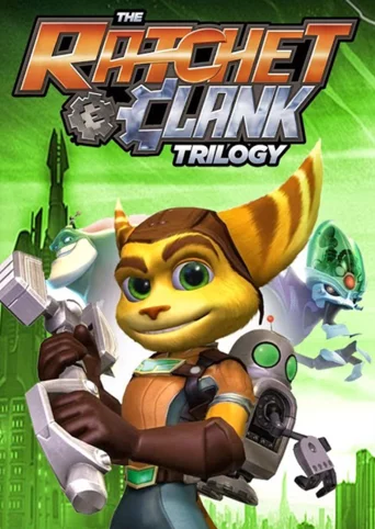 The Ratchet and Clank Trilogy