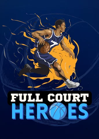 Full Court Heroes