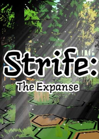 Strife: The Expanse