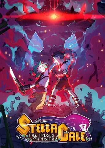 StellaGale: The Trials Of Faith